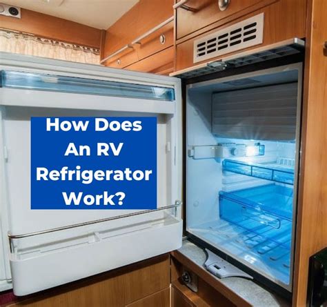 How Does An RV Refrigerator Work The Fun Outdoors