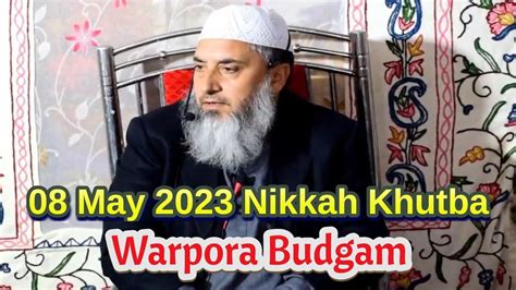 8 May 2023 Nikkah Khutba Warpora Budgam Prof Zahoor Ahmad Shah