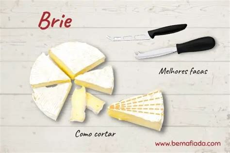 Queijo brie: o que fazer com esta delícia - bemafiada.com