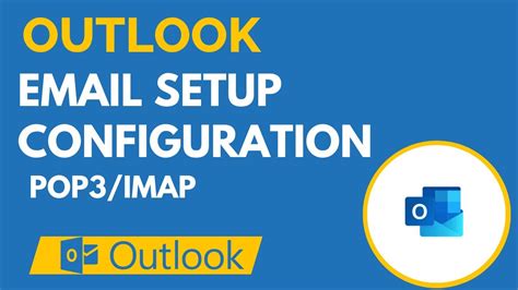 How To Setup Outlook Email Account Configure Outlook Email Account Outlook Pop Imap