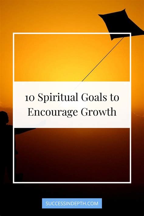 10 Spiritual Goals Examples to Encourage Growth