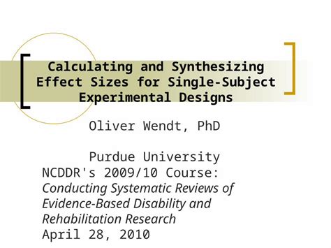 PPT Calculating And Synthesizing Effect Sizes For Single Subject