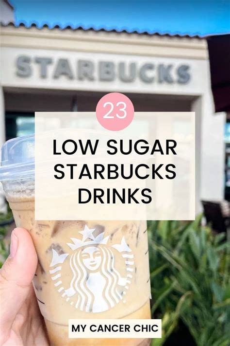 Best Low Sugar Starbucks Drinks Youll Want To Try In Healthy