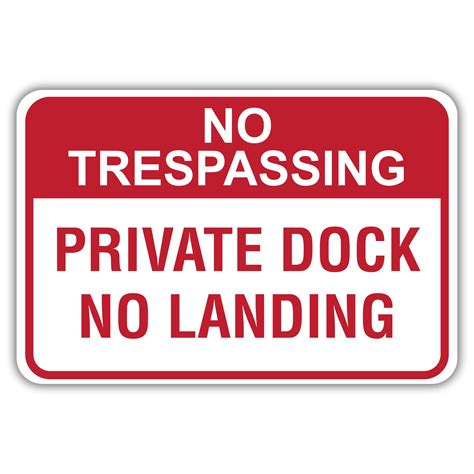 PRIVATE DOCK NO LANDING - American Sign Company