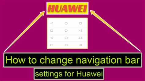 How To Change Navigation Bar Settings For Huawei FIX Navigation Buttons