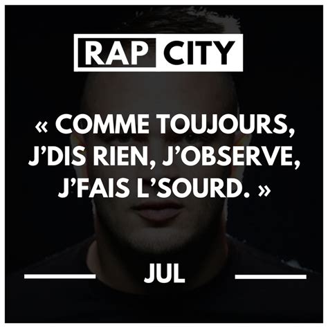 Les 15 Meilleures Punchlines De JUL Citations De Rap Citations De