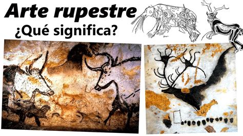 Pinturas Rupestres Qu Significan Youtube