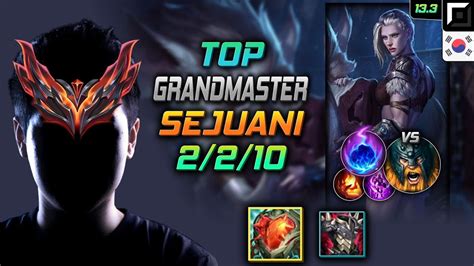 천상계 탑 세주아니 템트리 룬 강철심장 유성 GrandMaster Sejuani Top vs Olaf 롤 KR 13 3