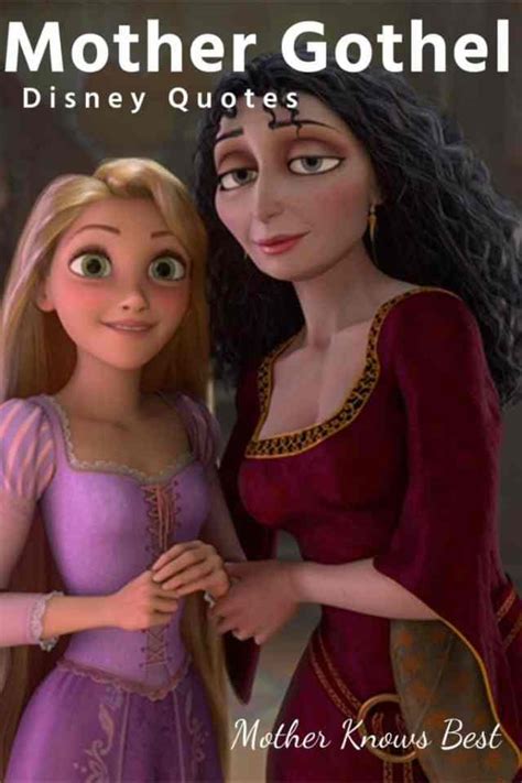 Mother Gothel Quotes - EverythingMouse Guide To Disney