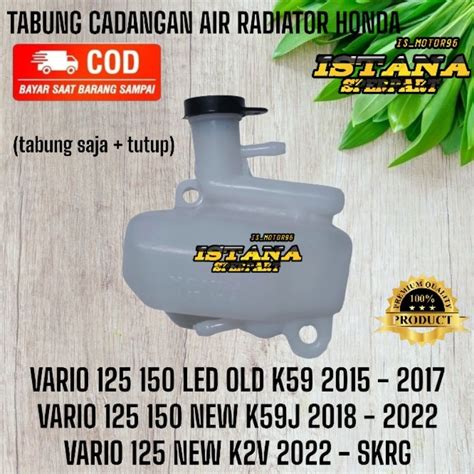 Jual Tabung Cadangan Air Radiator Honda Vario Led Old K Dan