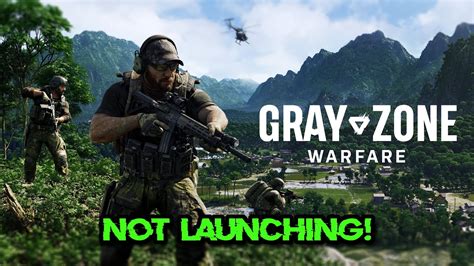 How To Fix Gray Zone Warfare Not Launching Not Loading Crash To Desktop