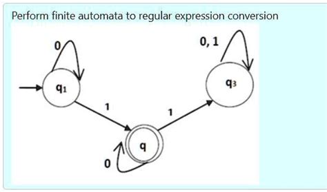 Solved Perform Finite Automata To Regular Expression Conversion 0 1