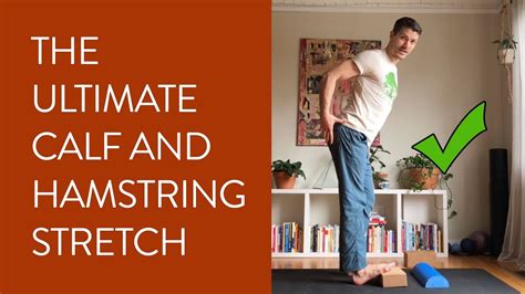 The Ultimate Stretch For Tight Calves And Hamstrings Youtube