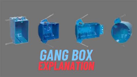 Electrical Gang Boxes Uses And Explanation Of Youtube