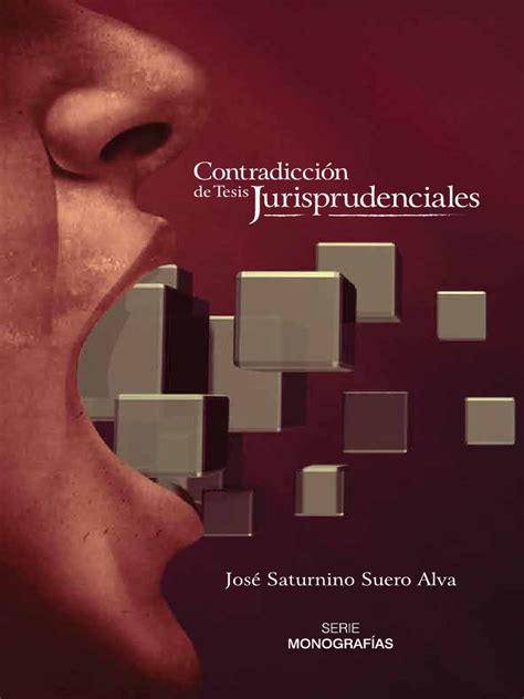 Contradicción De Tesis Jurisprudenciales Pdf Caso De Ley Juez