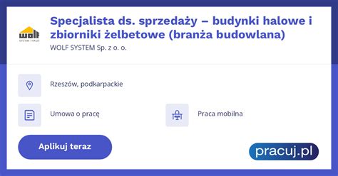 Oferta Pracy Specjalista Ds Sprzeda Y Budynki Halowe I Zbiorniki