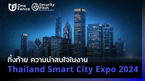 Thailand Smart City Security And Privacy Combined Onefence