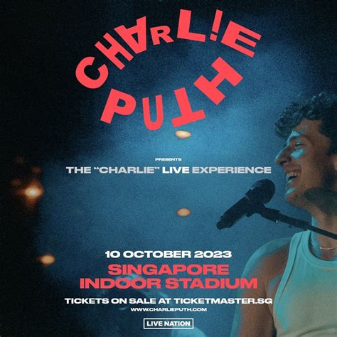 Charlie Puth Presents The Charlie Live Experience In Singapore