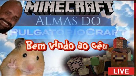 LIVE MINECRAFT AO VIVO JOGANDO OS INSCRITOS Sobrevivendo