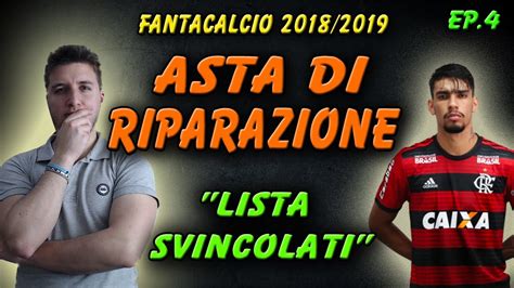 Guida All Asta Di Riparazione Fantacalcio Ep Lista Svincolati