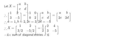 27 Let A Left[ Begin{array} { L L } 1 And 2 3 And 5 End{array} Right] And B Left[ Begin