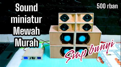 Sound Miniatur Murah Meriah Spek Mewah Paket Terbaru Mscproject Youtube