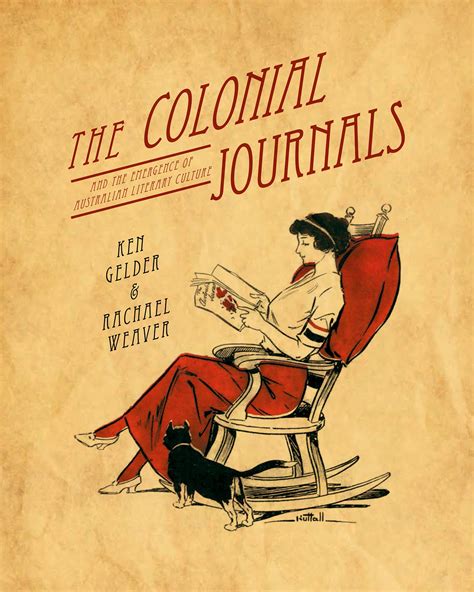 The Colonial Journals: and the emergence of Australian literary cultur