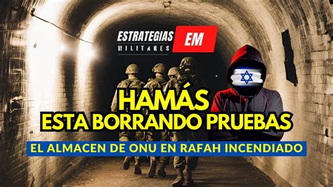 ÚLTIMA HORA ISRAEL URGENTE HAMÁS QUIERE BORRAR PRUEBAS INCENDIANDO EL