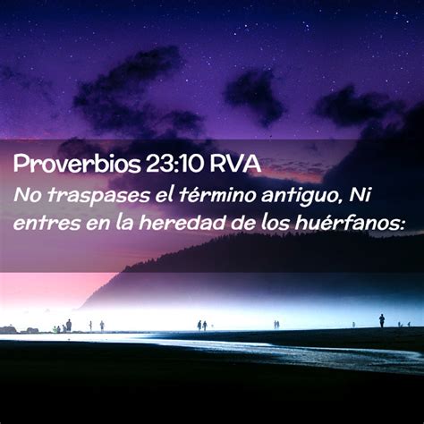 Proverbios Rva No Traspases El T Rmino Antiguo Ni Entres En La