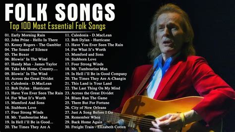 Classic Folk Songs Top 100 Most Essential Folk Songs Two Hour