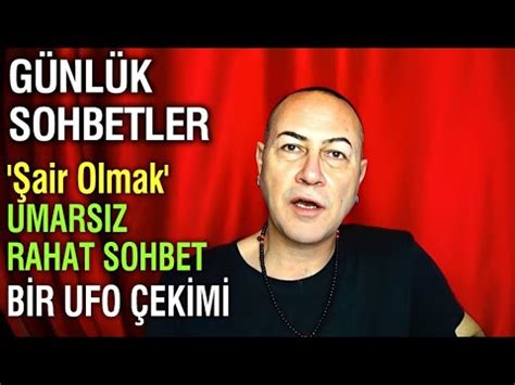 G Nl K Sohbetler Cuma Air Olmak Ufo Ekimi Ve Temas Lar Youtube