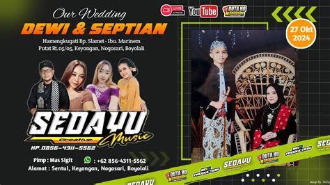 Live Sedayu Music Mss Audio Duta Hd Mondokan Putat Keyongan Nogosari