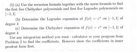 (5) (a) Use the recursion formula together with the | Chegg.com