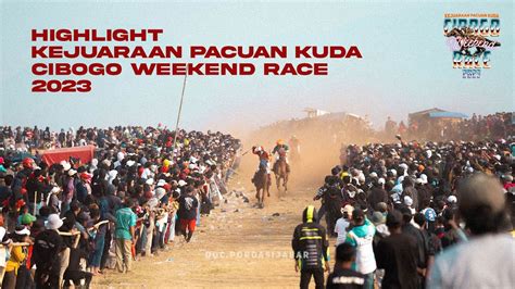 Kejuaraan Pacuan Kuda Cibogo Weeekend Race Youtube