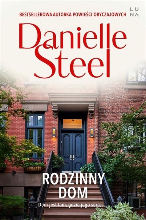 Rodzinny Dom Danielle Steel Niska Cena Na Allegro Pl