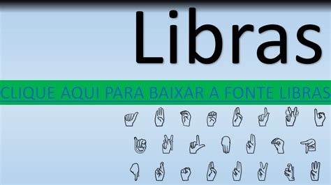 Como Fazer Baixar Alfabeto Em Libras Fonte Libras Cultura Surda