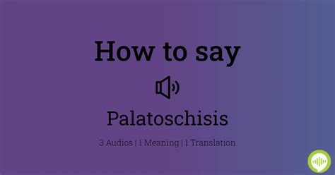 How to pronounce palatoschisis | HowToPronounce.com