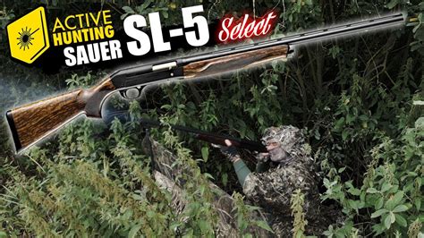 Vorstellung Der Sauer SL 5 Select Selbstladeflinte YouTube