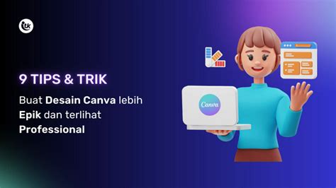 9 Tips Buat Desain Canva Lebih Epik Dan Terlihat Professional