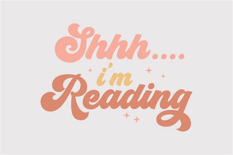 Retro Shhh I’m Reading Svg Graphic By Dream Creation · Creative Fabrica