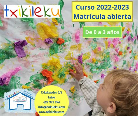 Txikileku Matr Cula Abierta Curso Txikileku