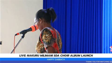 Live Nakuru Milimani Sda Choir Album Launch Youtube