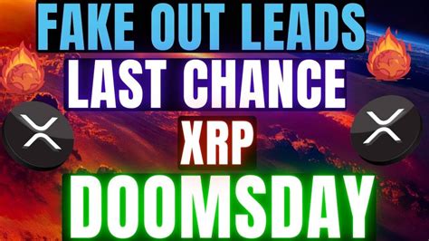 ALERT XRP XLM LAST CHANCE FAKE OUT LEADS TO RIPPLE STELLAR XRP