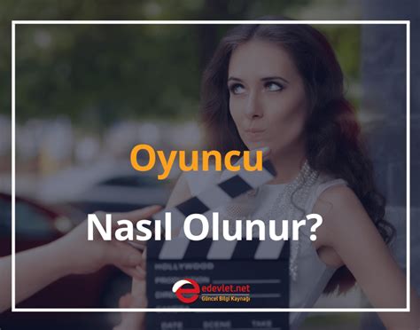 Oyuncu Nas L Olunur Oyuncu Olmak In Gereken Fiziksel Zellikler