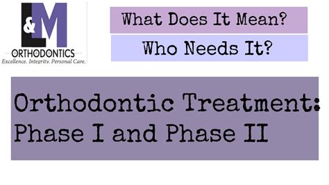 Orthodontic Treatment Phase I And Phase Ii Youtube