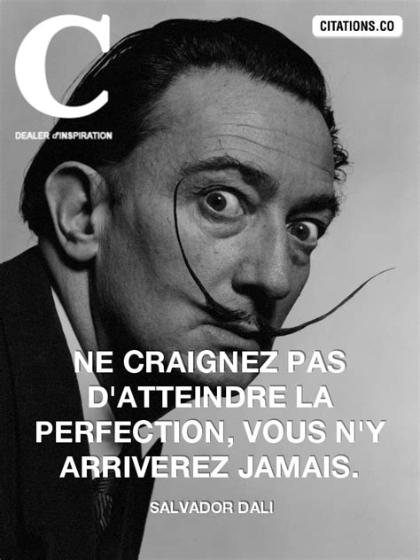 Citation Salvador Dali Citation Inspiration