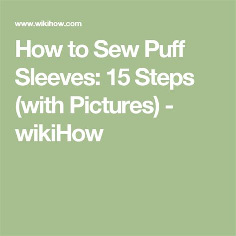 How To Sew Puff Sleeves 15 Steps With Pictures WikiHow Home Sew