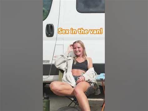 Sex in the van! #vanlife #nomad #interview #lifeontheroad - YouTube