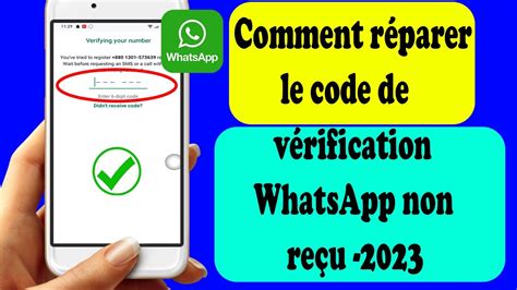 Comment réparer le code de vérification WhatsApp non reçu WhatsApp