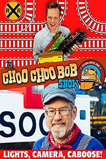 Watch The Choo Choo Bob Show: Lights, Camera, Caboose! Online | 2012 ...